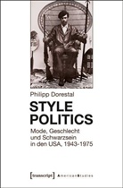 Philipp Dorestal - Style Politics