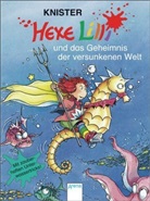 KNISTER, Birgit Rieger - Hexe Lilli und das Geheimnis der versunkenen Welt