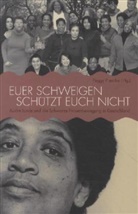 Peggy Piesche - Euer Schweigen schützt Euch nicht