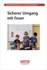 Sicherer Umgang mit Feuer. Lehrerhandreichung