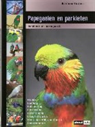 A. van Kooten, Adri van Kooten, R. Dekker, H. Kremer, Herman Kremer - Papegaaien en parkieten