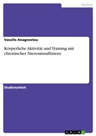 Vassilis Anagnostou - Körperliche Aktivität und Training mit chronischer Niereninsuffizienz