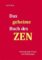 Jan B. Zenji - Das geheime Buch des ZEN