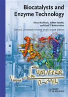 Uwe Th Bornscheuer, Uwe Theo Bornscheuer, Uwe T. Bornscheurer, Klau Buchholz, Klaus Buchholz, Volke Kasche... - Biocatalysts and Enzyme Technology