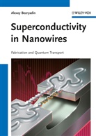 Alexey Bezryadin - Superconductivity in Nanowires