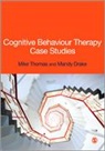 Mandy Drake, Drake Mandy, Dr. Mike Thomas, Dr. Mike Drake Thomas, Mike Thomas, Mike Drake Thomas... - Cognitive Behaviour Therapy Case Studies