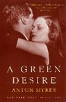 Anton Myrer, Myrer Anton - A Green Desire
