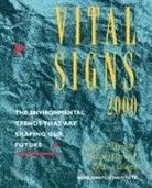 Lester R. Brown, Lester Russell Brown, Michael Renner, The Worldwatch Institute, Worldwatch Institute - Vital Signs 2000