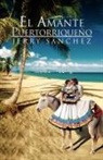Jerry S. Nchez, Jerry Sanchez - El Amante Puertorriqueno