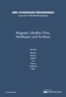 A. Fert, H. Fujimori, G. Guntherodt, B. Heinrich, Ernesto E. Marinero, R. L. White - Magnetic Ultrathin Films, Multilayers and Surfaces