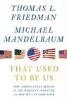 Thomas L. Friedman, Michael Mandelbaum - That Used To Be Us
