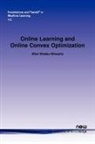 Shai Shalev-Shwartz - Online Learning and Online Convex Optimization