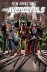 Chris Haley, Rich Johnston, Rich/ Turner Johnston, Rich Johnston, Chris Haley, Michael Netzer - Rich Johnston's The Avengefuls