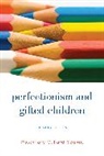 Rosemary Callard-Szulgit, Rosemary S. Callard-Szulgit, Mark K. Szulgit - Perfectionism and Gifted Children