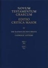 Institute for New Testament, Institute for New Testament Textual Rese, Institute for New Testament Textual Research, Institute for NT Textual Research Munste - Catholic Letters