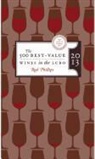 Rod Phillips - The 500 Best-Value Wines in the LCBO 2013