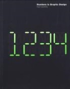Roger Fawcett Tang, Roger Fawcett-Tang - Numbers in Graphic Design : A Sourcebook