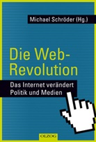 Michae Schröder, Michael Schröder - Die Web-Revolution