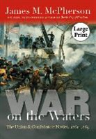 James M. Mcpherson - War on the Waters