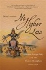 Brian Loveman - No Higher Law