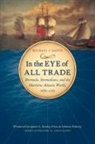 Michael Jarvis, Michael J Jarvis, Michael J. Jarvis - In the Eye of All Trade