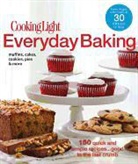Cooking Light Magazine (COR), Editors of Cooking Light Magazine, Scott Mowbray - Cooking Light Everyday Baking