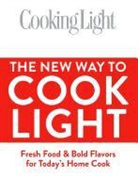 Cooking Light (COR), Scott Mowbray, Ann Taylor Pittman - Cooking Light, the New Way to Cook Light