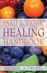 Michael Schwartz - The Naturopathic Healing Handbook