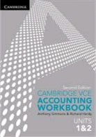 Richard Hardy, Anthony Simmons, Anthony Hardy Simmons, SIMMONS ANTHONY HARDY RICHARD - Cambridge Vce Accounting Units 1 and 2 Workbook