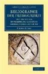 Georg Kloß, Kloss Georg - Bibliographie Der Freimaurerei Und Der Mit Ihr in Verbindung
