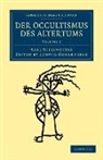 Karl Kiesewetter, Ludwig Kuhlenbeck - Der Occultismus Des Altertums