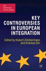Hubert Dur Zimmermann, ZIMMERMANN HUBERT DUR ANDREAS, D. R. Andreas, Andreas D. R., Andreas Dur, Hubert Zimmermann - Key Controversies in European Integration