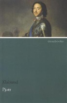 Klabund, Klabund - Pjotr