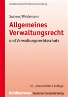 Horst Suckow, Holge Weidemann, Holger Weidemann - Allgemeines Verwaltungsrecht und Verwaltungsrechtsschutz