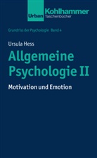 Ursula Hess, Ursula (Prof. Dr.) Hess, Bern Leplow, Bernd Leplow, Maria von Salisch, von Salisch... - Allgemeine Psychologie. Bd.2