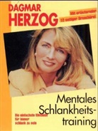 Dagmar Herzog - Mentales Schlankheitstraining, 2 Cassetten