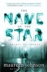 Maureen Johnson - The Name of the Star