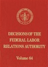 Federal Labor Relations Authority (COR), Federal Labor Relations Authority - Decisions of the Federal Labor Relations Authority