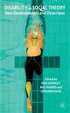 Lennard J. Davis, Dan Goodley, Dan Hughes Goodley, Bill Hughes, L Davis, L. Davis... - Disability and Social Theory