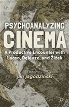 Jan Jagodzinski, Jagodzinski Jan, Jagodzinski, j jagodzinski, J. jagodzinski, Jan Jagodzinski - Psychoanalyzing Cinema
