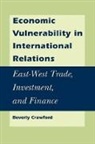 Beverly Crawford, Crawford Beverly - Economic Vulnerability in International Relations
