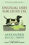 Alexander McCall Smith, Alexander McCall Smith - Unusual Uses for Olive Oil