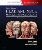 Snehal G. Patel, Jatin P. Shah, Johnson Shah, Bhuvanesh Singh - Jatin Shah's Head and Neck Surgery and Oncology