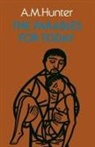 a M Hunter, A. M. Hunter - Parables for Today