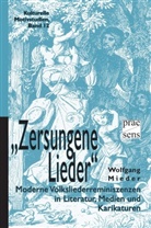 Wolfgang Mieder - 'Zersungene Lieder'