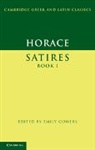 Horace, E. J. Gowers, Emily Gowers - Horace: Satires Book I