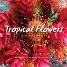 Eileen Johnson, Eileen Mueller Johnson, Eileen W. Johnson, Adrian Mueller, Eileen Johnson, Adrian Mueller - Tropical Flowers