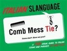 Mark Ellis, Michael Ellis, Mike Ellis - Italian Slanguage