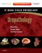 Jonathan I Epstein, Jonathan I. Epstein, George Netto, George J. Netto, Ming Zhou - Uropathology