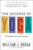William Broad, William J Broad, William J. Broad, Bobby Clennell - Science of Yoga